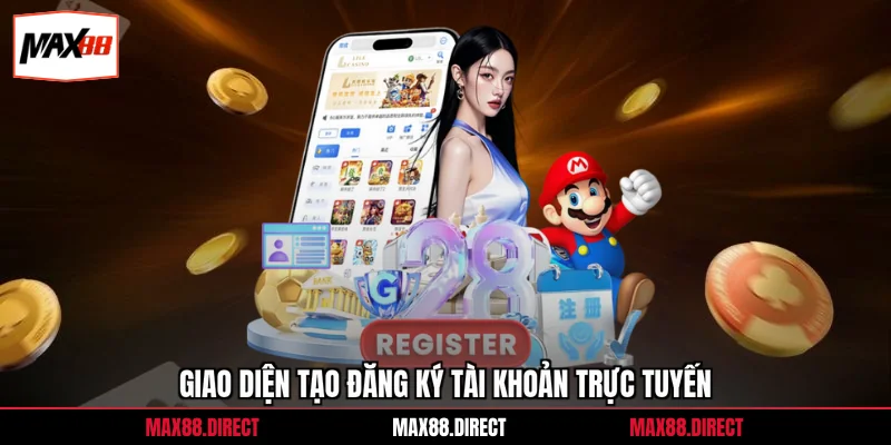 Đăng ký 1 Giao diện tạo đăng ký tài khoản trực tuyến