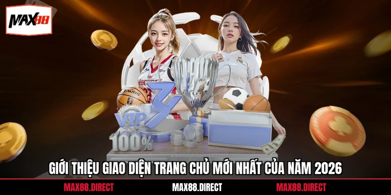Giới thiệu 1 Giới thiệu giao diện trang chủ mới nhất của năm 2026